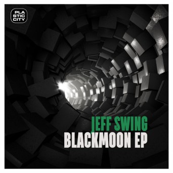 Jeff Swing – Blackmoon EP