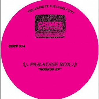 Paradise Box – Hookup EP