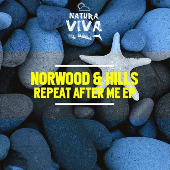 Norwood & Hills – Repeat After Me