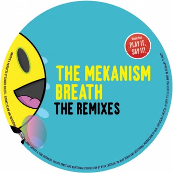 The Mekanism – Breath – The Remixes