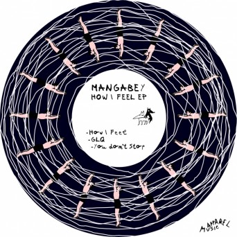 Mangabey – How I Feel EP