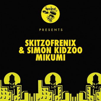 Skitzofrenix & Simon Kidzoo – Mikumi