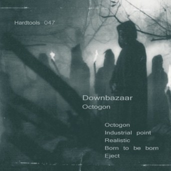 Downbazaar – Octogon
