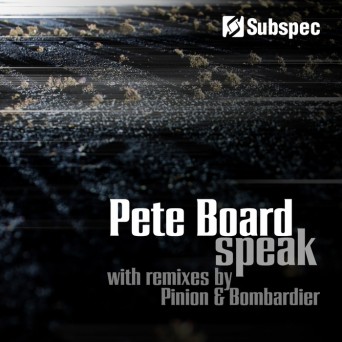 Pete Board – Speak