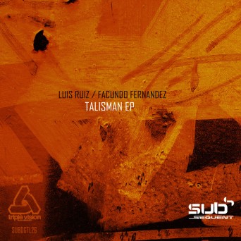 Luis Ruiz, Facundo Fernandez – Talisman EP
