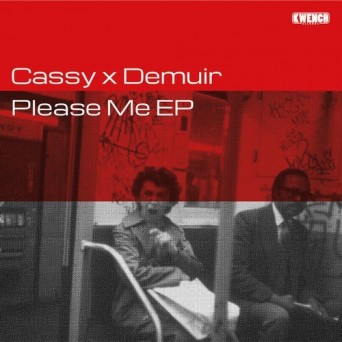 Cassy & Demuir – Please Me EP