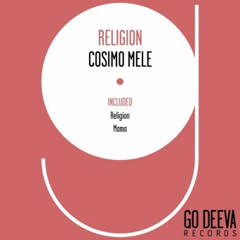 Cosimo Mele – Religion EP