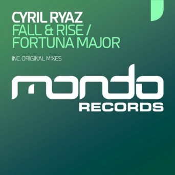 Cyril Ryaz – Fall & Rise EP