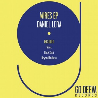 Daniel Lera – Wires EP