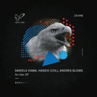 Daniele Kama, Hassio (COL), Andres Blows – No One EP