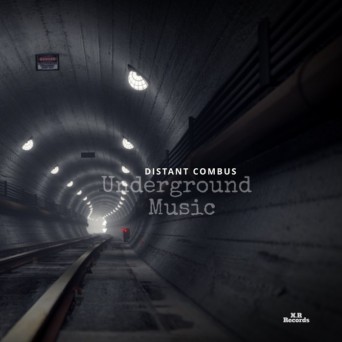 Distant Combus – Underground Music