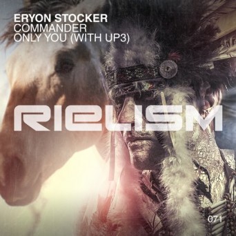 Eryon Stocker & UP3 – Commander EP
