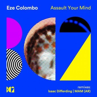 Eze Colombo – Assault Your Mind