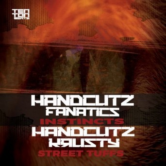Fanatics, Handkutz, Krusty – Instinct / Street Tuffs