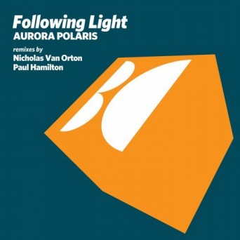 Following Light – Aurora Polaris