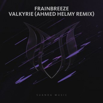 Frainbreeze – Valkyrie (Ahmed Helmy Remix)