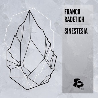 Franco Radetich – Sinestesia EP