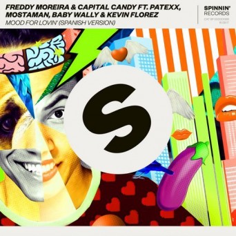 Freddy Moreira & Capital Candy – Mood For Lovin’ (Spanish Version)