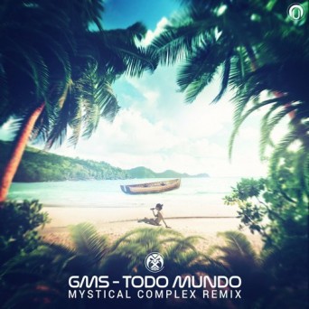 GMS – Todo Mundo (Mystical Complex Remix)