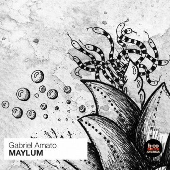 Gabriel Amato – Maylum