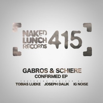 Gabros & Schiere – Confirmed