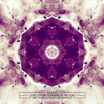 Gians – Love Letters Suspended in the Void