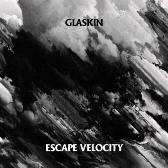 Glaskin – Escape Velocity