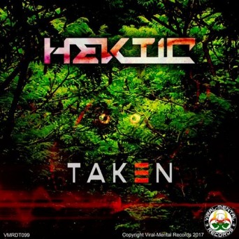 Hektic – Taken EP