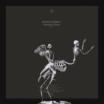 Human Insect – Simulated Violence EP