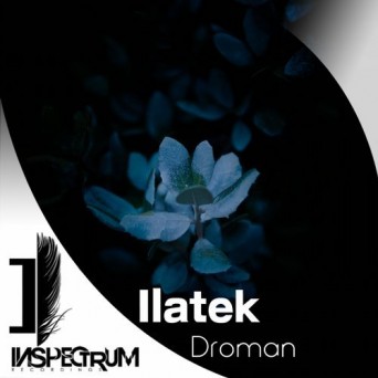 Ilatek – Droman