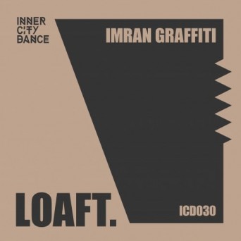 Imran Graffiti – Loaft