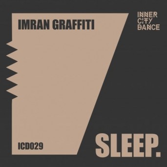 Imran Graffiti – Sleep Talk