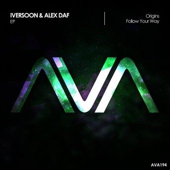 Iversoon & Alex Daf – Origins + Follow Your Way EP