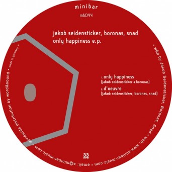 Jakob Seidensticker, Boronas, Snad – Only Happiness EP