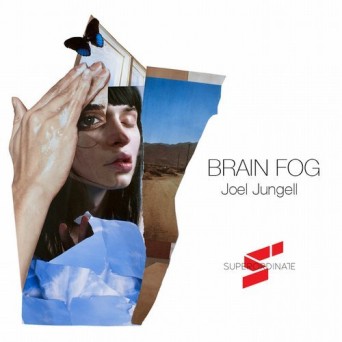 Joel Jungell – Brain Fog