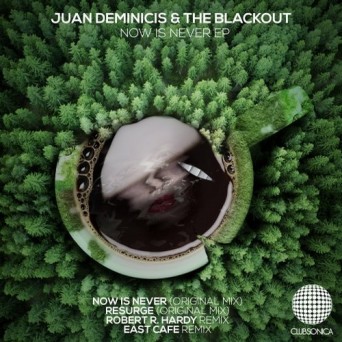 Juan Deminicis – Now Is Never EP