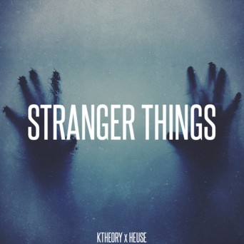 K Theory & Heuse – Stranger Things
