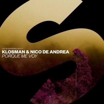 Klosman & Nico De Andrea – Porque Me Voy