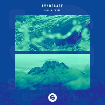 LVNDSCAPE – Dive With Me EP