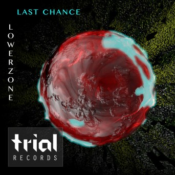 Lowerzone – Last Chance