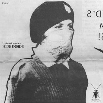 Luciano Lamanna – Hide Inside