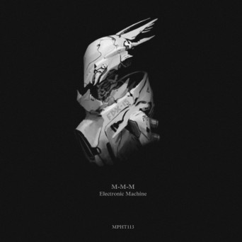 M-M-M – Electronic Machine EP