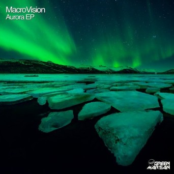 MacroVision – Aurora EP