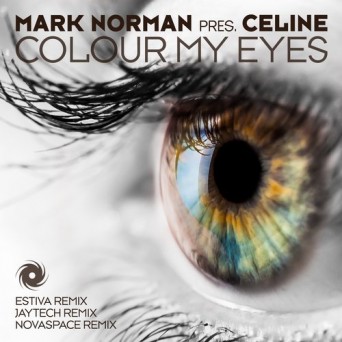 Mark Norman Pres. Celine – Colour My Eyes