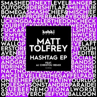 Matt Tolfrey – Hashtag EP
