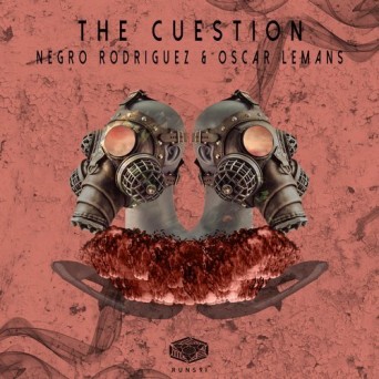 Negro Rodriguez & Oscar Lemans – The Cuestion