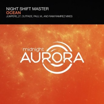 Night Shift Master – Ocean