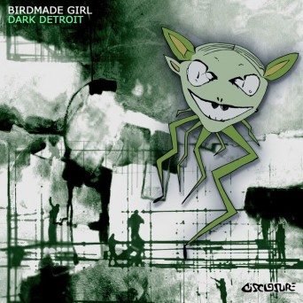 Birdmade Girl & Omid 16B – Dark Detroit