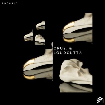 Opus & Loudcutta – ENC031