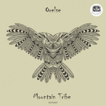 Orelse – Mountain Tribe